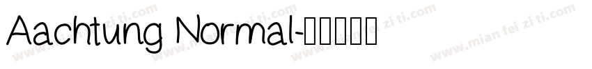 Aachtung Normal字体转换